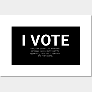 I VOTE Posters and Art